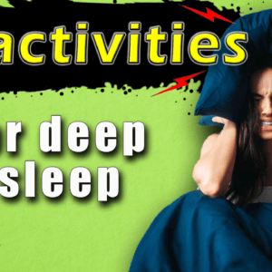 3 Activities to Guarantee a Good Night’s Sleep