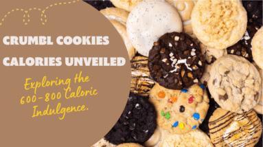 Crumbl Cookies Calories Unveiled