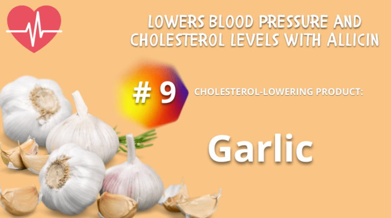 Garlic_s Heart-Healthy Benefits. Lowers Blood Pressure