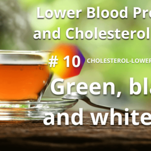 Lower Blood Pressure and Cholesterol Levels