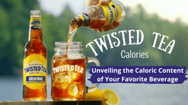 Twisted Tea Calories