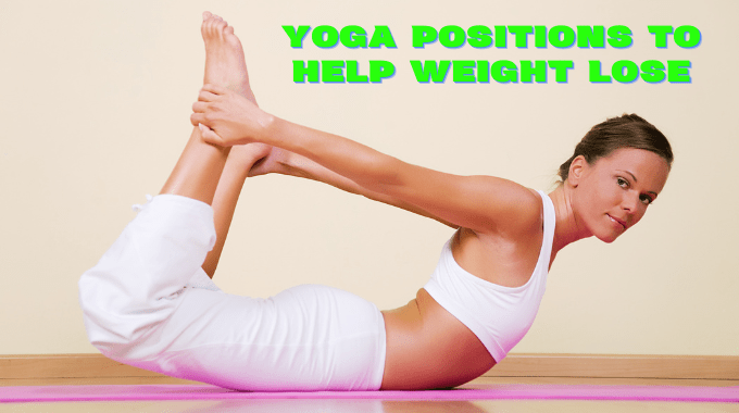 Yoga positions to help Weight Lose