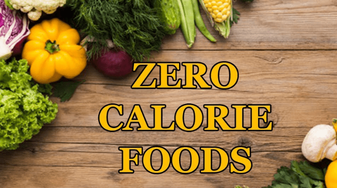 0 calorie foods