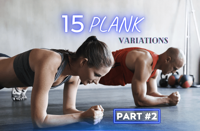15 Plank Variations Part #2
