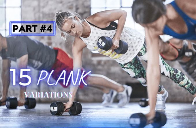 15 Plank Variations Part #4