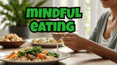 #3. Mindful Eating: How to Control Portions Naturally 33